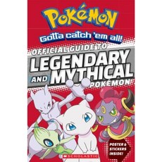 Official Guide to Legendary and Mythical Pokemon Paperback 2016년 08월 30일 출판, Scholastic Inc.