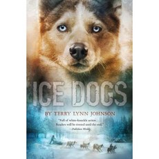 Ice Dogs Paperback 2015년 11월 03일 출판, Houghton Mifflin