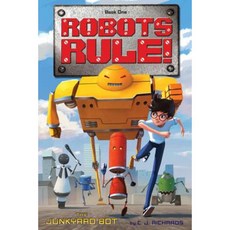 The Junkyard Bot: Robots Rule Book 1 Hardcover 2014년 10월 07일 출판, Houghton Mifflin