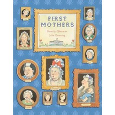 First Mothers Paperback 2016년 04월 05일 출판, Houghton Mifflin