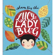 Lucy Ladybug Hardcover 2016년 05월 17일 출판, Random House Books for Young Readers