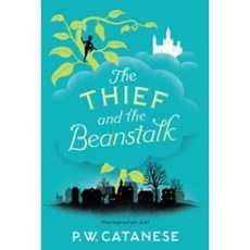 The Thief and the Beanstalk Paperback 2017년 04월 18일 출판, Aladdin Paperbacks