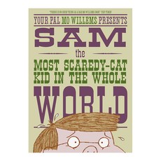 Sam the Most Scaredy-Cat Kid in the Whole World, WALKER BOOKS