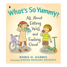 What's So Yummy?: All About Eating Well and Feeling Good 페이퍼북, Walker Books
