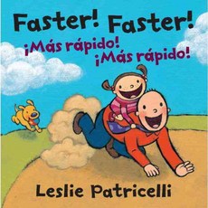 Faster! Faster! / Mas rapido! Mas rapido! 양장, Candlewick Pr