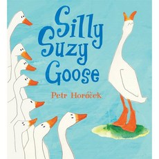 Silly Suzy Goose 양장, Candlewick Pr