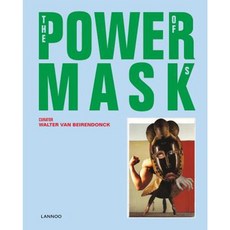 Power Mask: The Power of Masks Hardcover, Lannoo Publishers