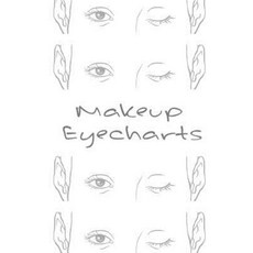 Makeup Eyecharts: Arabella Paperback, Createspace Independent Publishing Platform