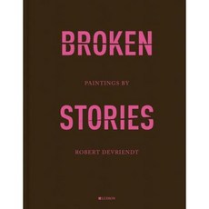 Robert Devriendt: Broken Stories Hardcover, Ludion