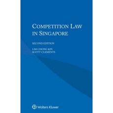 Competition Law in Singapore Second Edition Paperback, Kluwer Law International