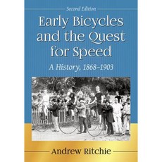 早期自行車和對速度的追求：1868-1903 年的歷史 2D 版。平裝, 麥克法蘭公司