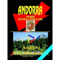 Andorra Offshore Investment and Business Guide Paperback, International Business Publications, USA