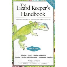 The Lizard Keeper's Handbook: From the Experts at Advanced Vivarium Systems Paperback