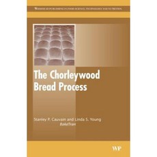 The Chorleywood Bread Process Hardcover, Woodhead Publishing