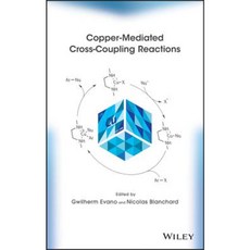 Copper-Mediated Cross-Coupling Reactions 精裝版, Wiley