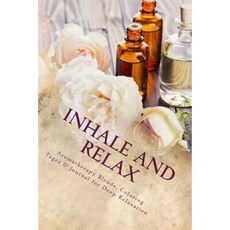 吸氣和放鬆：芳香療法混合和深度放鬆著色頁平裝本, Createspace獨立發布平台