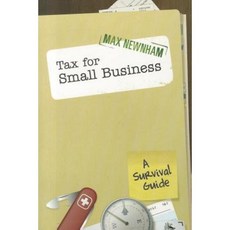 Tax for Small Business: A Survival Guide Paperback, Wrightbooks