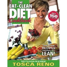 The Eat-Clean Diet Cookbook: Great-Tasting Recipes That Keep You Lean! Paperback, Robert Kennedy Publishing