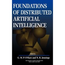 Foundations of Distributed Artificial Intelligence Hardcover, Wiley-Interscience