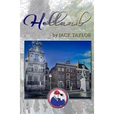 Holland: Jack's Trip to El Holland Paperback, Createspace Independent Publishing Platform