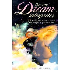 The New Dream Interpreter: Identify and Understand the Images in Your Dreams Paperback, Quantum