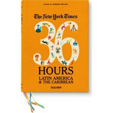 The New York Times: 36 Hours Latin America & the Caribbean Hardcover, Taschen