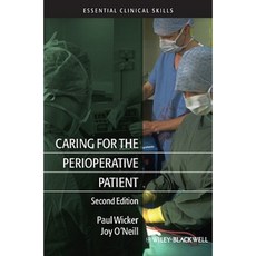 Caring for the Perioperative Patient Paperback, Wiley-Blackwell