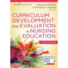 Curriculum Development and Evaluation in Nursing Education Paperback, Springer Publishing Company