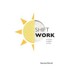 Shift Work Paperback, FriesenPress