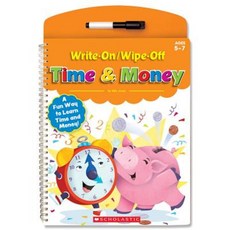 Write-On/Wipe-Off Time & Money Paperback, Scholastic Teaching Resources