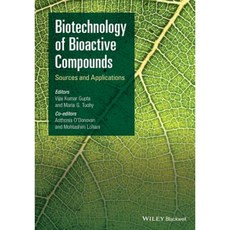 Biotechnology of Bioactive Compounds: Sources and Applications Hardcover, Wiley-Blackwell