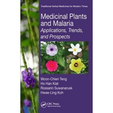 Medicinal Plants and Malaria: Applications Trends and Prospects Hardcover, CRC Press