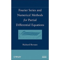Fourier Series and Numerical Methods for Partial Differential Equations 精裝版, Wiley