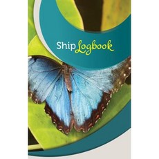 Ship Log Book: 50 Pages 5.5 X 8.5 Beautiful Blue Butterfly Paperback, Createspace Independent Publishing Platform