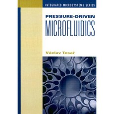 Pressure Driven Microfluidics Hardcover, Artech House Publishers