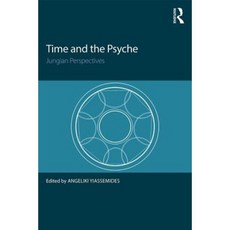 Time and the Psyche: Jungian Perspectives Paperback, Routledge
