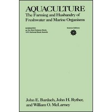 Aquaculture: The Farming and Husbandry of Freshwater and Marine Organisms Paperback, Wiley