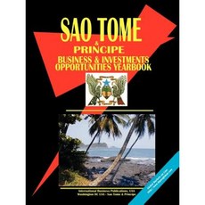 Sao Tome and Principe Business & Investment Opportunities Yearbook Paperback, International Business Publications, USA