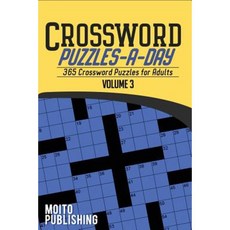Crossword Puzzles-A-Day: 365 Crossword Puzzles for Adults Volume 3 Paperback, Createspace Independent Publishing Platform