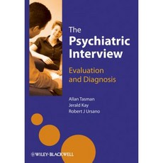 The Psychiatric Interview: Evaluation and Diagnosis 精裝版, Wiley-Blackwell