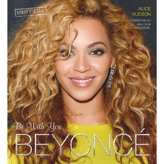Beyonce: Be with You Hardcover, Flame Tree Publishing