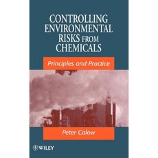 Controlling Environmental Risks from Chemicals: Principles and Practice Hardcover, Wiley