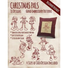Christmas Pals Hand Embroidery Patterns Paperback, Createspace Independent Publishing Platform