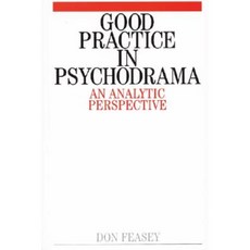 Good Practice in Psychodrama Paperback, Wiley