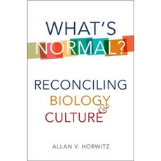 What's Normal?: Reconciling Biology and Culture Paperback, OUP Us