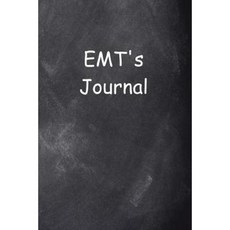 EMT's Journal Chalkboard Design: (Notebook Diary Blank Book) Paperback, Createspace Independent Publishing Platform