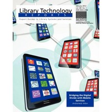 Bridging the Digital Divide with Mobile Services Paperback, ALA Editions