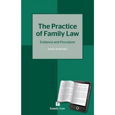 The Practice of Family Law: Evidence and Procedure Paperback, Family Law Publications