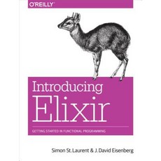 Introducing Elixir: Getting Started in Functional Programming Paperback, O'Reilly Media