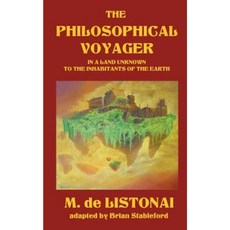 The Philosophical Voyager in a Land Unknown to the Inhabitants of the Earth Paperback, Hollywood Comics